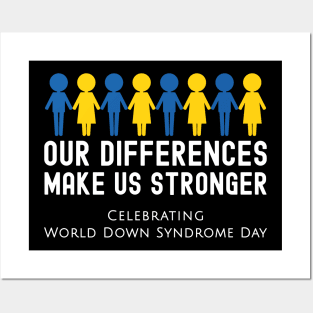 Our dfferences make us stronger- Down Syndrome Day Posters and Art